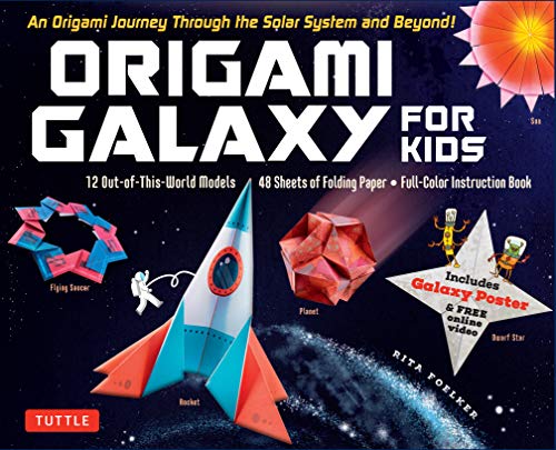 Origami Galaxy for Kids: An Origami Journey Through the Solar System and Beyond!: An Origami Journey through the Solar System and Beyond! [Includes an ... of Origami Paper and Online Video Tutorials] von Tuttle Publishing